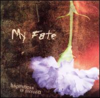 My Fate - Happiness Is Fiction lyrics