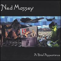 Ned Massey - A Brief Appearance lyrics