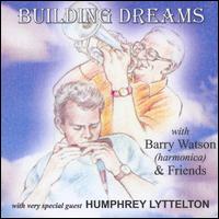 Barry Watson - Building Dreams lyrics