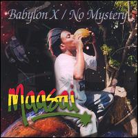 Maasai - Babylon X...No Mystery lyrics