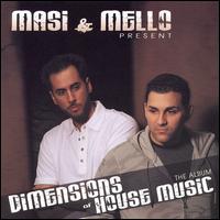 Masi - Masi and Mello Present Dimension Of House Music: The Album lyrics