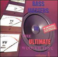 Bass Masters - Ultimate Woofer Test, Vol. 1 lyrics