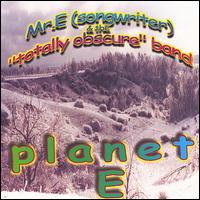Mr. E - Planet E lyrics