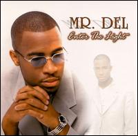 Mr. Del - Enter the Light lyrics