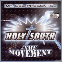 Mr. Del - Holy South: The Movement lyrics