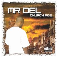 Mr. Del - Church Age lyrics