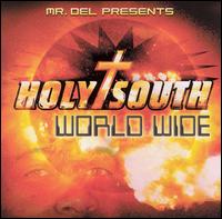 Mr. Del - Holy South: World Wide lyrics