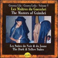 Guembri Masters - Black & Yellow Suite, Vol. 5 lyrics