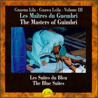 Guembri Masters - The Blue Suite, Vol. 3 lyrics