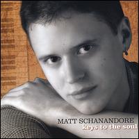 Matt Schanandore - Keys to the Soul lyrics