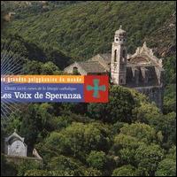 Les Voix de Speranza - Chants Sacres Corses lyrics