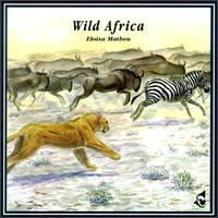 Eloisa Matheu - Wild Africa lyrics
