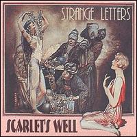 Scarlet's Well - Strange Letters lyrics