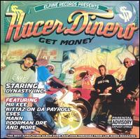 Dynasty Inc. - Get Money/Hacer Dinero lyrics