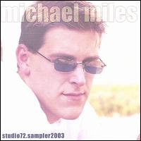 Michael Miles - studio72. Sampler2003 lyrics