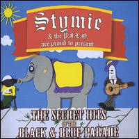 Stymie & The Pimp Jones Luv Orchestra - The Secret Hits of the Black & Blue Parade lyrics