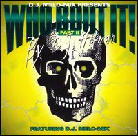 DJ Melo-Mix - Who Bout It, Vol. 2 lyrics
