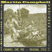 Martin Campbell [Producer] - Rootsman the Real Thing lyrics