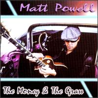 Matt Powell - The Money & The Grass lyrics