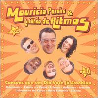 Maurcio Pereira - Cancoes Que Um Dia Voce Ja Assobiou, Vol. 1 [live] lyrics