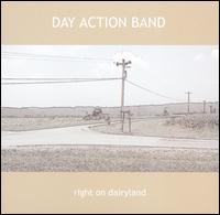 Day Action Band - Right on Dairyland lyrics