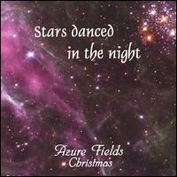 Azure Fields - Stars Danced in the Night lyrics