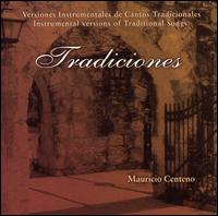 Mauricio Centeno - Tradiciones lyrics