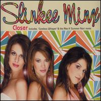 Slinkee Minx - Closer/Careless Whisper lyrics