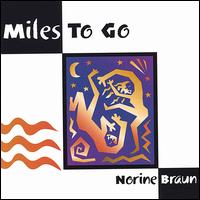 Norine Braun - Miles to Go lyrics
