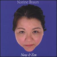 Norine Braun - Now & Zen lyrics