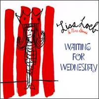 Lisa Loeb & Nine Stories - Waiting for Wednesday lyrics