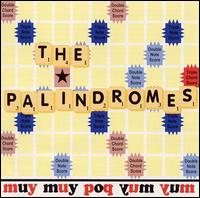 The Palindromes - Muy Muy Pop Yum Yum lyrics