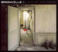 Brookville - Life in the Shade lyrics
