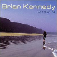 Brian Kennedy - On Song lyrics