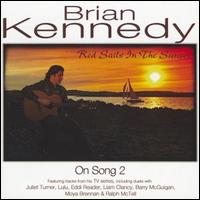 Brian Kennedy - Red Sails in the Sunset: On Song II lyrics