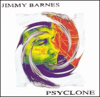 Jimmy Barnes - Psyclone lyrics