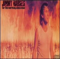 Jimmy Barnes - For the Working Class Man [live] lyrics
