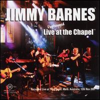 Jimmy Barnes - Live & Unplugged at the Chapel lyrics