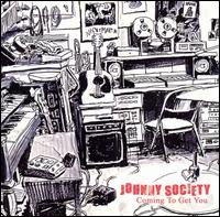 Johnny Society - Coming to Get You lyrics
