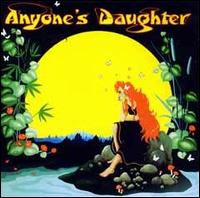 Anyone's Daughter - Anyone's Daughter lyrics