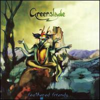 Greenslade - Feathered Friends lyrics