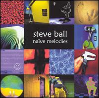 Steve Ball - Naive Melodies lyrics