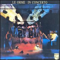 Le Orme - In Concert [live] lyrics