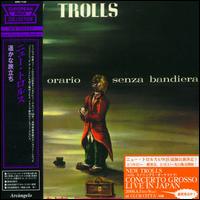 New Trolls - Senza Orario Senza Bandiera lyrics