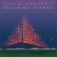 Coco Roussel - Reaching Beyond lyrics