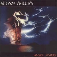 Glenn Phillips - Angel Sparks lyrics