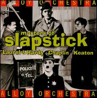 Alloy Orchestra - Masters of Slapstick lyrics