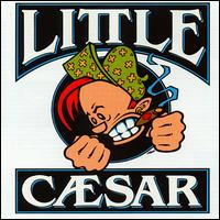 Little Caesar - Little Caesar lyrics
