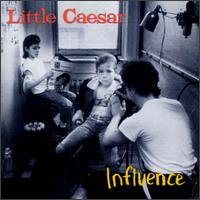 Little Caesar - Influence lyrics