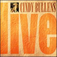 Cindy Bullens - Live lyrics